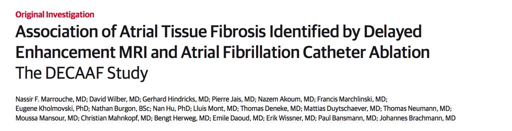 325 günde rekürren aritmi Evre 1 fibrozis % 15.3 Kateter Evre 2 ablasyon fibrozis % yapılan 32.6 AF hastalarında MRI ile saptanan atriyal Evre 3 fibrozis % 45.