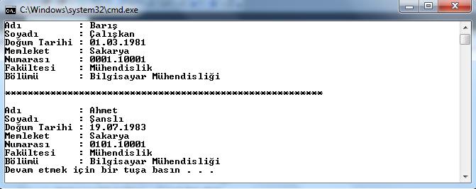 //o1 nesnesi ekrana yazdırılıyor Console.WriteLine("Adı : " + o1.adi); Console.WriteLine("Soyadı : " + o1.soyadi); Console.WriteLine ("Doğum Tarihi : " + o1.dogumtarihi.toshortdatestring()); Console.