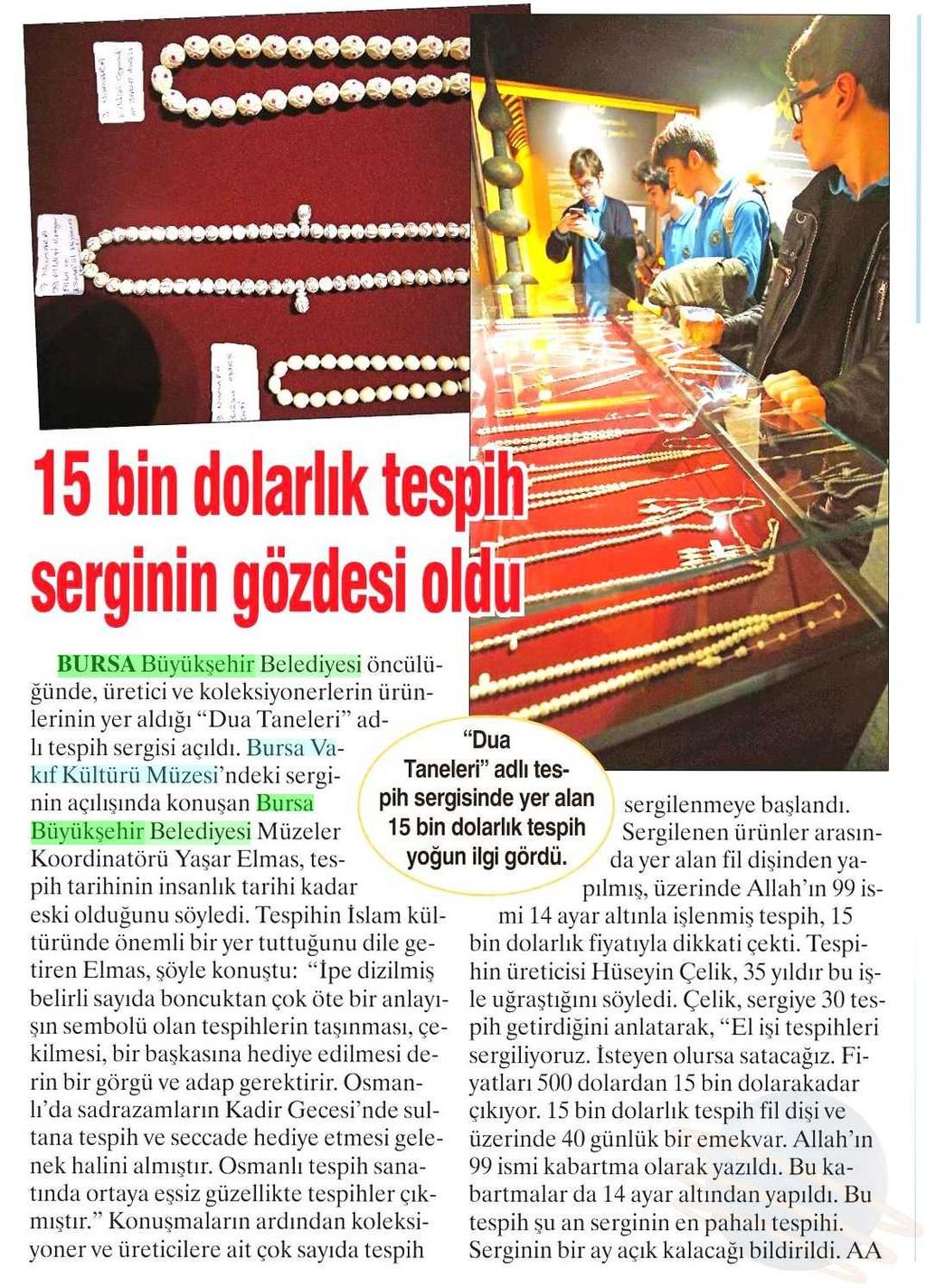 150 BIN DOLARLIK TESPIH SERGININ GÖZDESI OLDU Yayın Adı : Dokuz