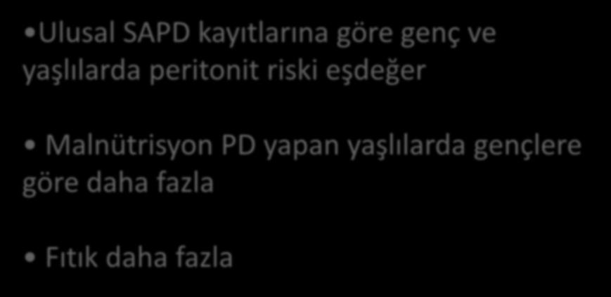 Ulusal SAPD kayıtlarına göre genç ve yaşlılarda peritonit riski eşdeğer