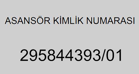 Asansör kimlik numarası nedir?