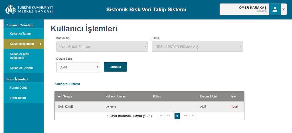 Kullanıcı Listesi ekranında seçilen Aktif kullanıcıyı pasif duruma getirmek için İptal işlemi, Pasif