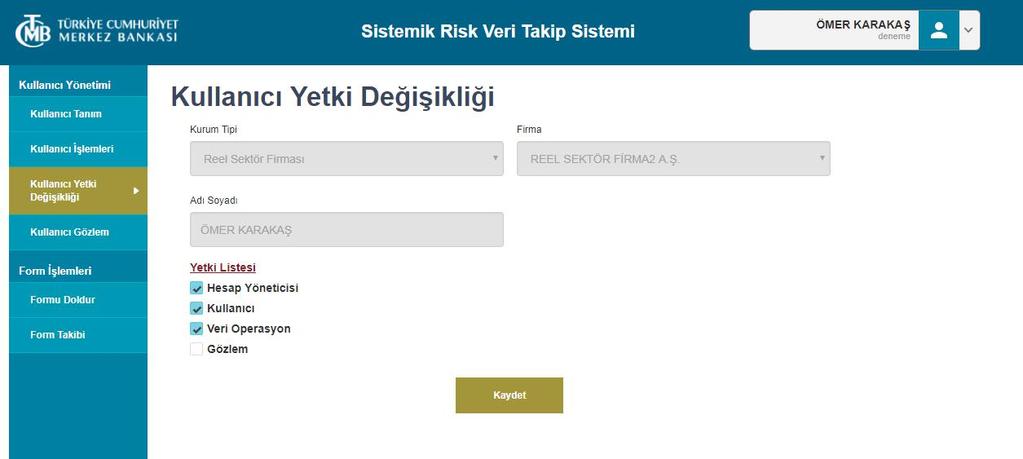 Kullanıcı Yetki Değişikliği ekranında Yetki Listesinde uygulama ilişkin seçilebilecek roller listelenir.