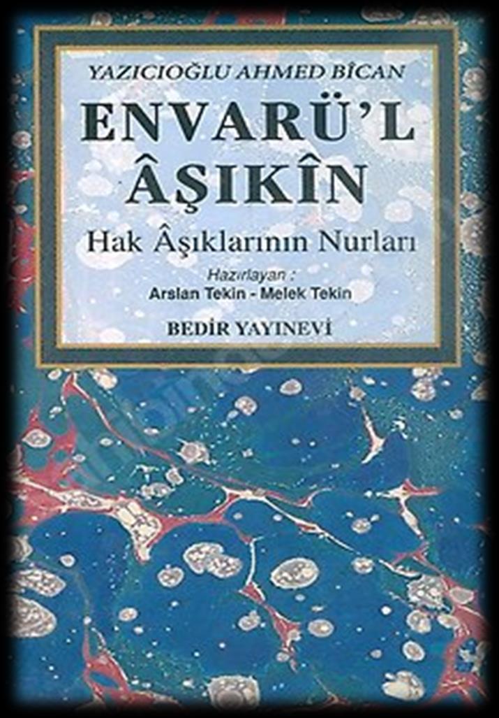 YAZICIOĞLU MEHMET VE AHMET Yazıcıoğlu Mehmet; Muhammediye (1449) Yazıcıoğlı Ahmet; Envarul Aşıkin (1453) Bu eserler, dini ve tasavvufi içeriklidir.