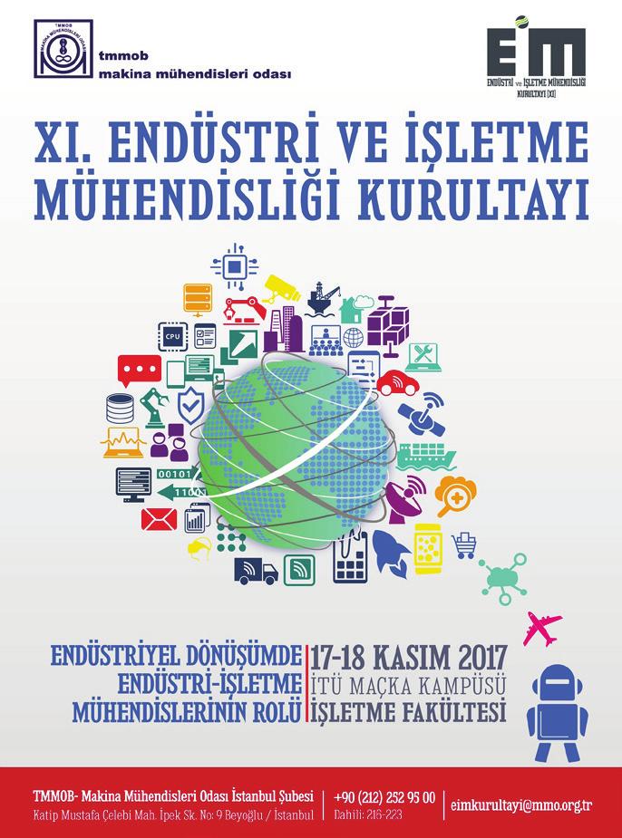 46. Dönem Çalışma Raporu Ülkemizin içinde bulunduğu endüstriyel yapılanma süreci ve gelişim alanları göz önüne alınarak kongrenin teması bu yıl üç başlıkta toplanmıştır.