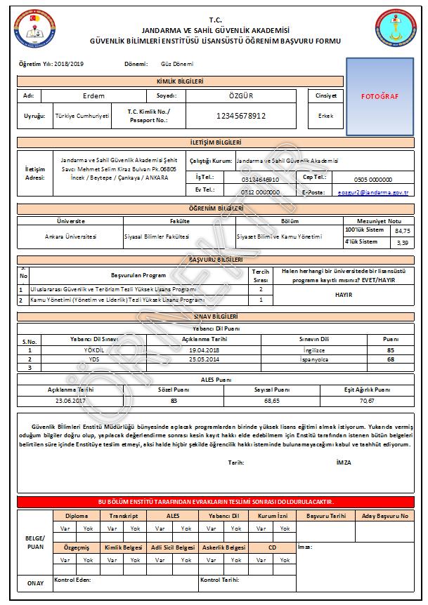 3- Başvuru Yapan Adaylardan İstenen Belgeler Adayların aşağıda örneği sunulan Başvuru Formu nu eksiksiz doldurup PDF formatına çevirerek faaliyet takviminde