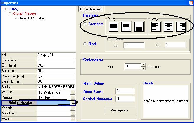 Metin Hizalama tıklandığında yan tarafa bir menü açılacaktır, bu ekran ise oluşturduğumuz etiketin içindeki verinin sağa-sola, yukarıda-aşağıda mı olacağını ayarlamak için