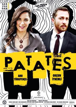 13 Nisan Cuma, 20.30 PATATES Gergedan Yapımın 2017 sezonunun yeni projelerinden biri olan, Ahu Türkpençe nin yazdığı Patates, aşkın ve intikamın en komik haliyle sizlerle!