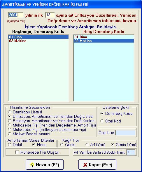 13- Düzeltilmiş Demirbaş Değeri = İlgili demirbaşın en son enflasyon düzeltmesi yapıldıktan sonraki düzeltilmiş değeri (bu değer Enflasyon Uyarlaması tuşu ile program tarafından otomatik