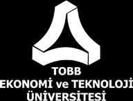 TOBB EKONOMİ VE TEKNOLOJİ ÜNİVERSİTESİ