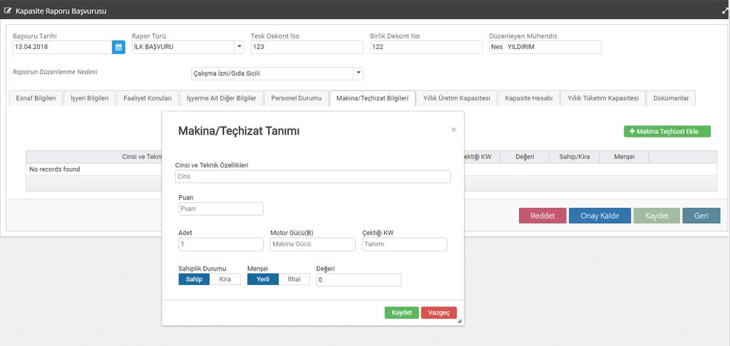 ekranındaki bilgiler girilir; Yeni Kayıt butonu ile açılan Makine/Teçhizat