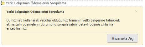 4. Yetki Belgesinin Ödemelerini Sorgulama Firmaya ait Yetki Belgesinin tüm ödemelerini sorgulamak için; Şekil-1 de görülen Yetki Belgeleri işlemleri menüsünden Yetki Belgesinin Ödemelerini Sorgulama