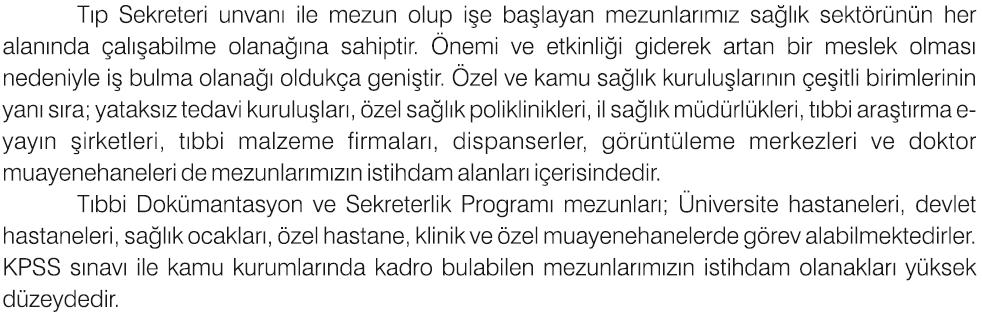 Programımıza ülkenin her yöresindeki genel lise mezunlarından Yükseköğretim Kurumları Sınavı na (YKS)