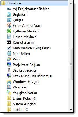 Windows işletim sistemi içerisinde temel kullanıcılara hitaben hazırlanmış birçok küçük program Donatılar menüsü altında sunulmaktadır.