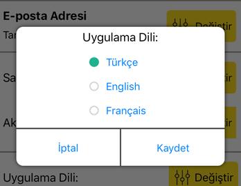 Ayarlar Uygulama Dili Serviscell uygulamanızın dilini Türkçe, Fransızca ya da İngilizce olarak