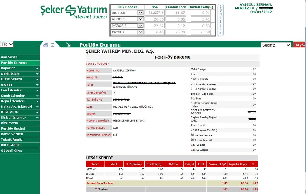 Bir adet portföy görüntüsü bulunan sayfanın sol kısmında yer alan menüleri tıklayarak diğer işlemlerinizi gerçekleştirebilecek,