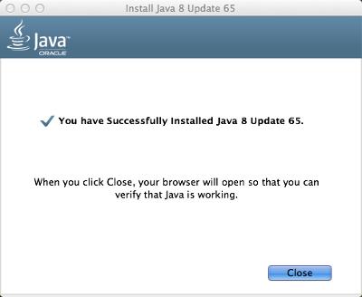 Açılan pencerede Close butonuna tıklanır ve Java kurulumu bitirilir.