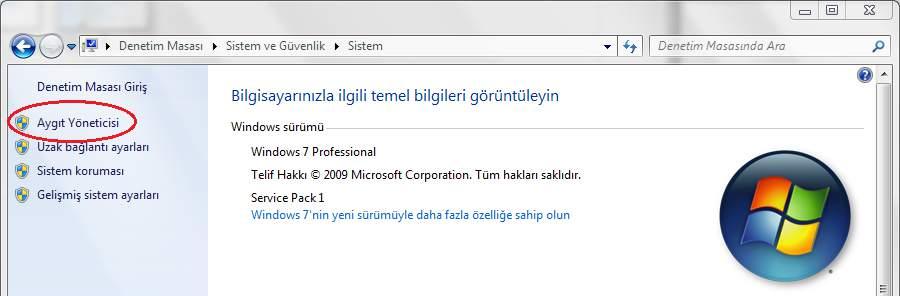 2.2 Windows 7 için Sürücü Yüklenmesi Sürücüleri Windows 7 işletim sisteminde yüklemek için aşağıda yer alan adımları takip ediniz; 1.