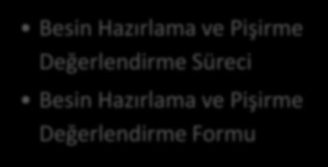 BESİN HAZIRLAMA, PİŞİRME, SAKLAMA VE SUNUMU DEĞERLENDİRME I İÇİNDEKİLER Besin Hazırlama ve