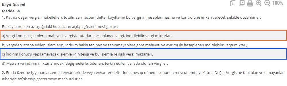 Görüldüğü üzere işlemlerin vergi miktarlarının açıkça gösterilmesi KDV düzenlemesi gereği de bir zorunluluktur. Dolayısı ile bize göre olması gereken uygulama 1. KDV Kanunu 30.