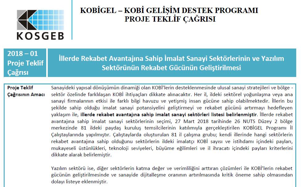 KOBİGEL - KOBİ GELİŞİM DESTEK PROGRAMI 2018 01 Proje Teklif Çağrısı «İller Bazında Başvuru Yapabilecek İmalat Sanayi Sektörleri Matrisi», KOSGEB kurumsal internet