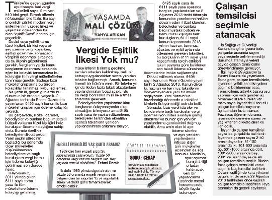 KÖŞE YAZISI Vergide Eşitlik İlkesi YOK MU? İSMMMO Başkanı Yahya Arıkan 5 Eylül tarihli Cumhuriyet gazetesi köşe yazısında vergi ödemede eşitsizlik yaratacak uygulamalara dikkat çekti.