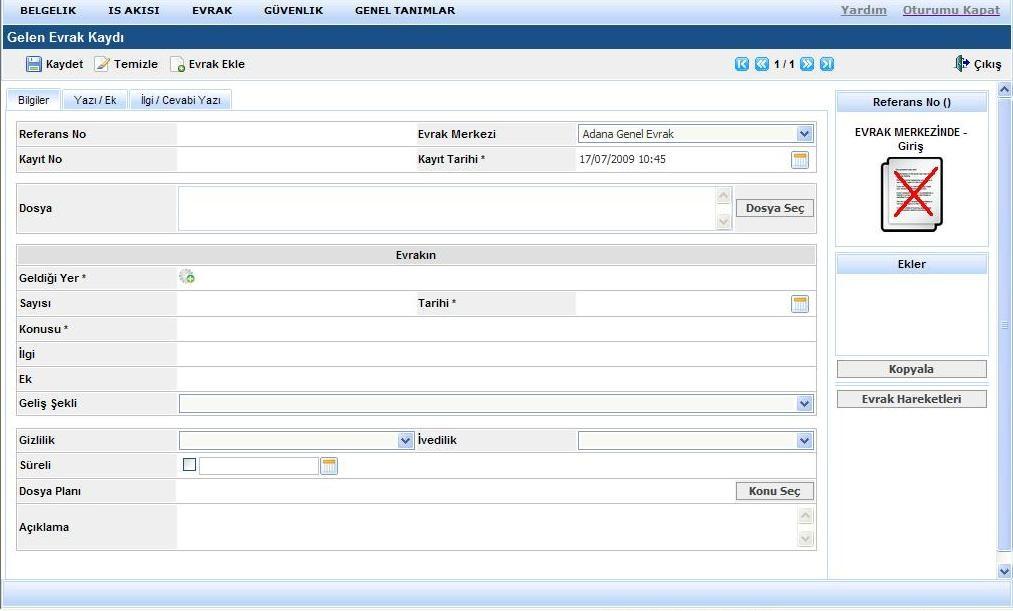 : 31 / 53 V.6. Kuruma Dışarıdan Gelen Evrakların Kayıt ve Dağıtım İşlemleri Kuruma dışarıdan gelen evrakların kaydı ve dağıtım işlemleri Genel Evrak Modülü nde yapılır. V.6.1. Kuruma Dışarıdan Gelen Evrakların Kaydı Genel Evrak Modülü Gelen Evrak Kaydı ekranı sorgulama durumunda açılır.