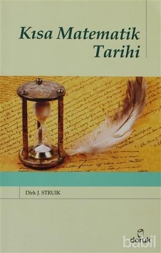 Kitap Matematiğin tarihi hakkında: Struik, D.J. (1996).