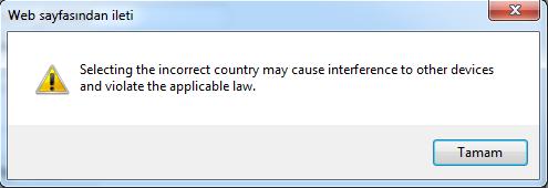 Region bölümünde bulunduğunuz ülke seçimini yapabilirsiniz. Ülke seçimi sonrasında çıkan uyarı pencereseinde Tamam a tıklayarak onaylayınız.