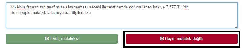 Gönderilmiş BSBA e-mutabakatları (371102) Gönderilmiş BSBA e-mutabakatları ekranında yapılan her e-mutabakat gönderimi ayrı bir operasyon işlemi olarak değerlendirilecek ve verilen tarih aralığında