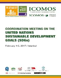 Logo Desteği Verilen Faaliyetler ICOMOS BM Sürdürülebilir Kalkınma Hedefleri Koordinasyon Toplantısı 4-5 Şubat 2017 tarihlerinde ICOMOS tarafından gerçekleştirilen ICOMOS BM Sürdürülebilir Kalkınma