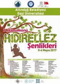 7. Hamamönü Hıdırellez Şenlikleri 5-6 Mayıs 2017 tarihlerinde Altındağ Belediyesi ve Gazi Üniversitesi işbirliğinde gerçekleştirilen 7.