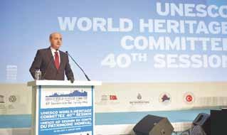 Böylece Türkiye nin Dünya Mirası Listesindeki varlık sayısı 16 olmuştur. Komite toplantısı kapsamında aralarında Kültür ve Turizm Bakanı Prof. Dr.