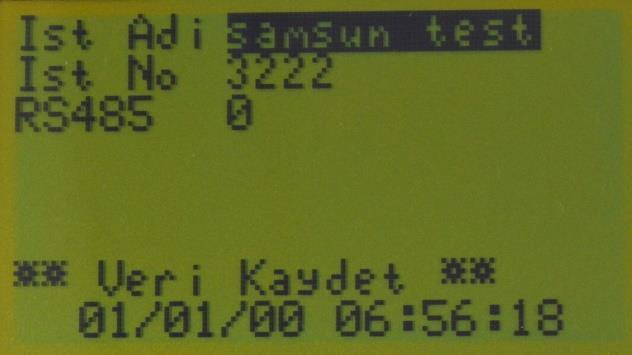 Alfabetik veya sayısal değer girilebilir. Max 22 karakter. (Şekil-9) İst No : Logger cihazının kurulduğu yerin numarasıdır. Alfabetik veya sayısal değer girilebilir. Max 22 karakter.(şekil-10) RS485 : RS485 portunu aktif yada pasif hale getirmek için kullanılır.