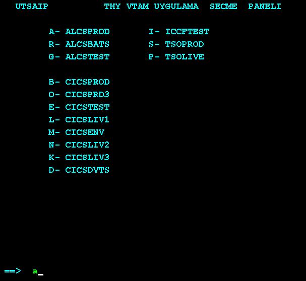 Açılan uygulama ekranında, Troya canlı (live) ortamına giriş yapmak için, imleçin olduğu yere ALCSPROD un seçeneği olan A yazıldıktan sonra Enter tuşuna basılır.