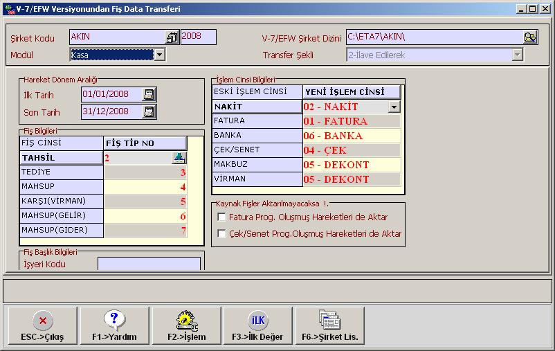 g. Kasa Fiş Transferi Ekran 25 : Kasa Fiş Transferi sayfası Hareket Dönem Aralığı: Bu bölümden fiş transfer aralığı belirlenir.