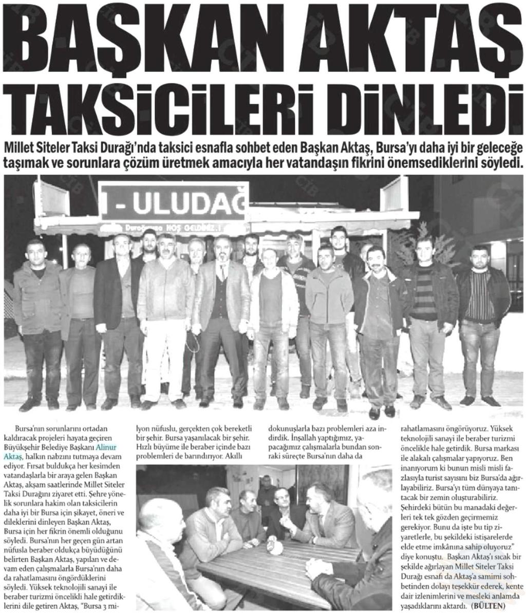 BASKAN AKTAS TRKSICILERI DINLEDI Yayın Adı : Gazete Bursa