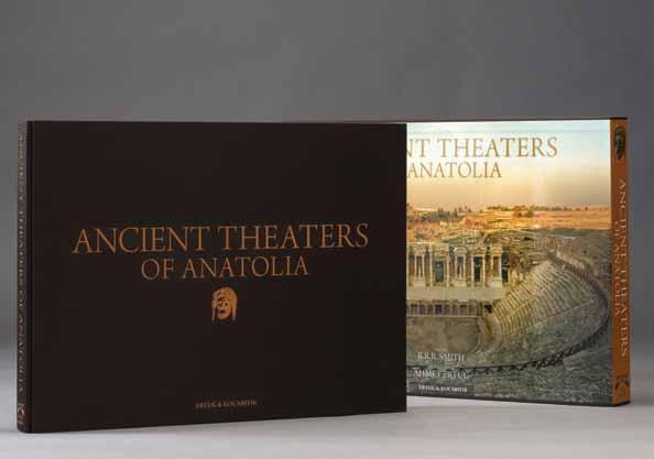 ANCIENT THEATERS OF ANATOLIA Ertuğ & Kocabıyık Yayınları nın 2014 tarihli kitabı Ancient Theaters of Anatolia, Anadolu coğrafyasının en büyük kültür