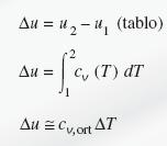 u ve h ı hesaplamak için kullanılan üç yol 1. Tablolarla verilmiş u ve h değerleri kullanılabilir. Tablolar bulunabiliyorsa en hassas ve en kolay yol budur. 2.