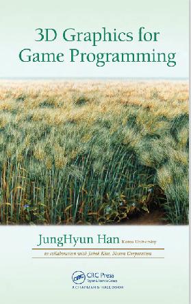 Kaynaklar JungHyun Han, 3D Graphics for Game Programming, CRC Press, ISBN-13: 978-1-4398-2738-3
