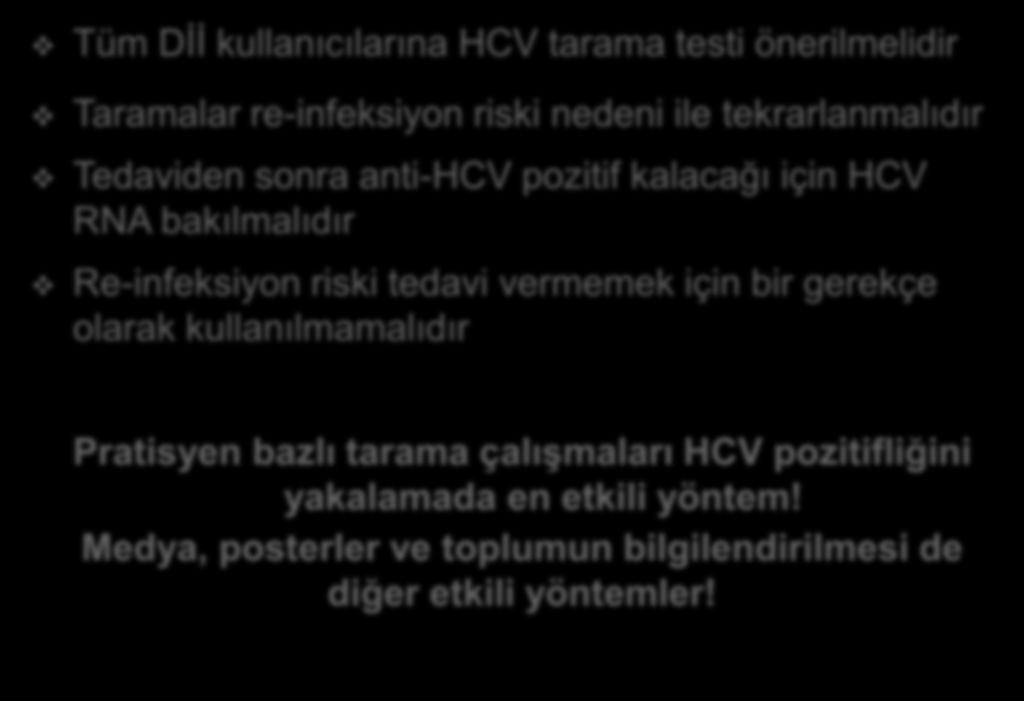 kullanılmamalıdır Pratisyen bazlı tarama çalışmaları HCV pozitifliğini