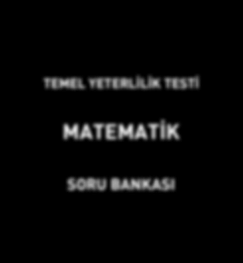 TEMEL YETERLİLİK TESTİ