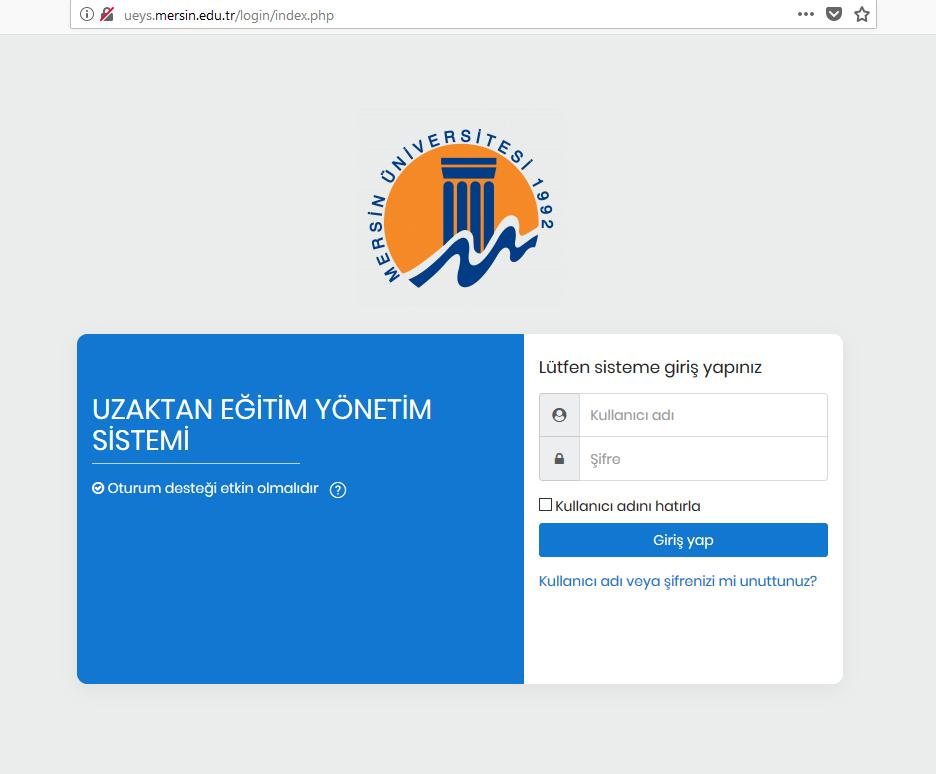 GİRİŞ Uzaktan Eğitim Yönetim Sistemi Web Adresi http://ueys.mersin.edu.tr olup, dilediğiniz tarayıcı ile (Chrome, Firefox, Opera, Internet Explorer vb. ) sisteme giriş yapabilirsiniz.