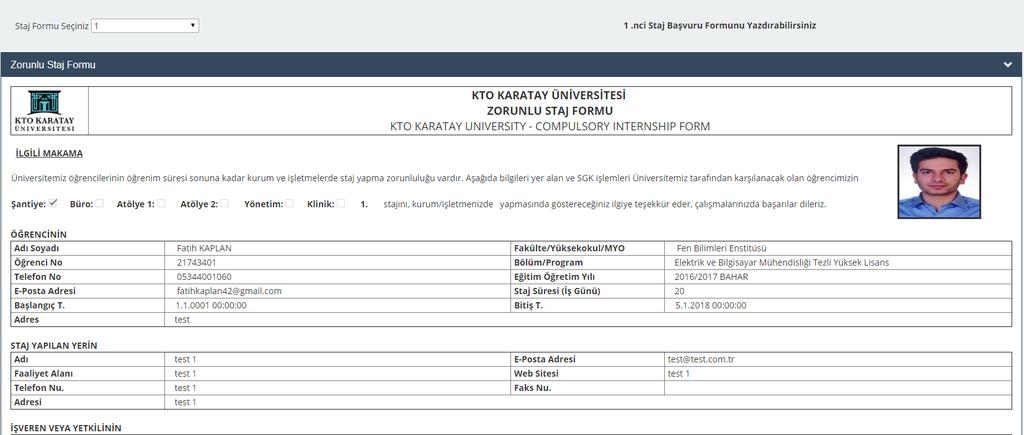 Sayfa 15/22 Böyle bir durumda değiştirmek istediğiniz bir bilgi olması durumunda fakülte veya yüksekokul sekreterliğine başvurabilirsiniz.