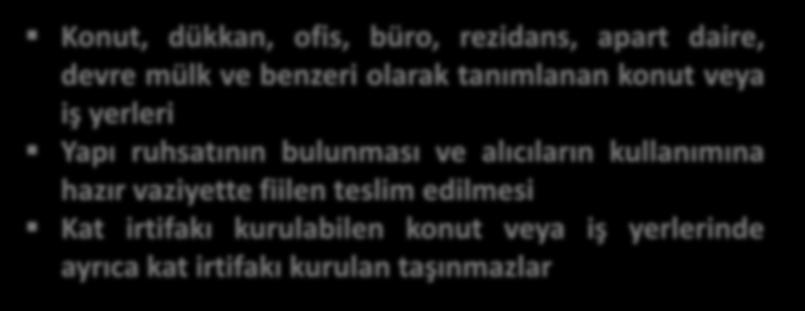 SATIŞ İŞLEMLERİ YABANCIYA TAŞINMAZ SATIŞINDA KDV İSTİSNASI YÜRÜRLÜK: 1.4.