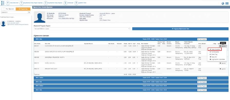 İŞLEMLER bölümünden DERSİ DÜZENLE butonu tıklanır.