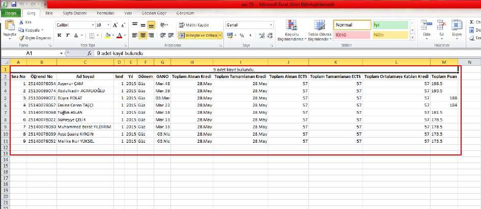 İndirilen excel dosyası açılır. 6.4.