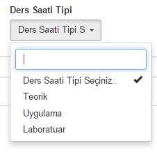 Ders Tipi seçiminden sonra Ders Saati Tipi; Teorik,Uygulama ve Laboratuar seçimi yapılır. İstenir ise Minimum Tahmini Öğrenci sayısı girilerekte filtreleme yapılabilir.