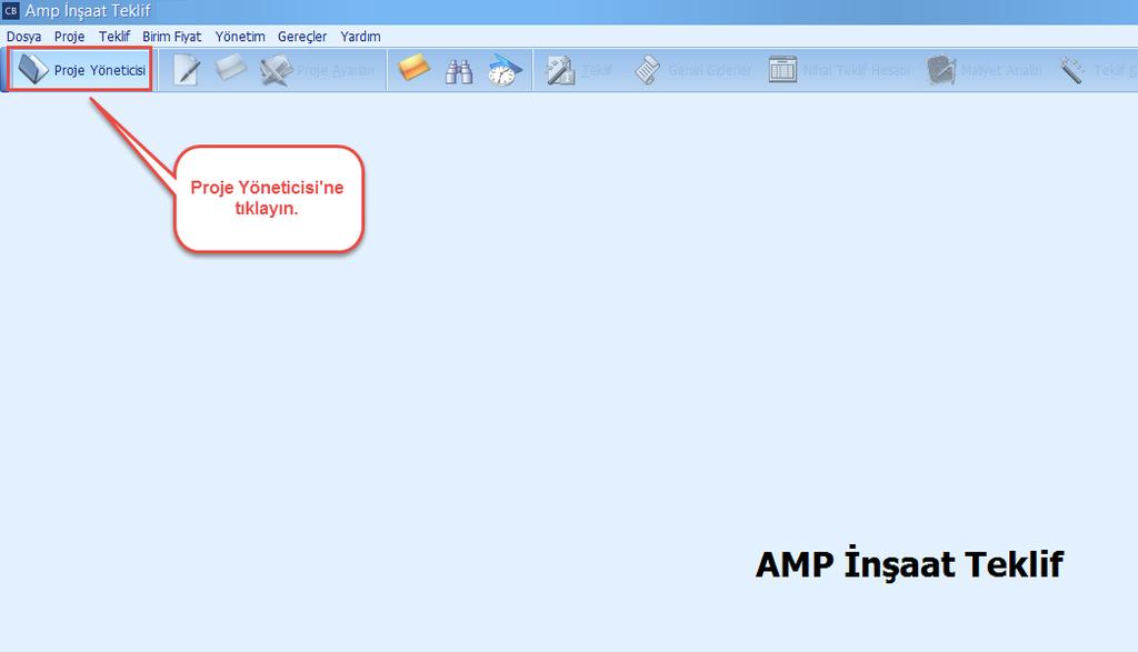 Proje Yoneticisi 2 Proje Yoneticisi Yeni bir proje açmak için Proje Yöneticisi dügmesine basin.