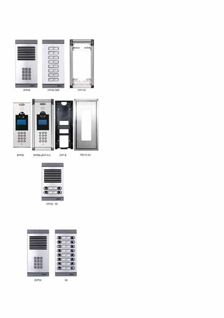 00 DYF40 DYF40 ve Işıklı Çerçeve (IS-40) ACI-30 Çevirme aparatı 175.00 DYF10 Renkli kameralı, ışıklı tuş takımlı, jumbo LCD ekran, isim kayıt ve bulma özelliği 920.00 DYF-B Sıva altı plastik kasa 30.